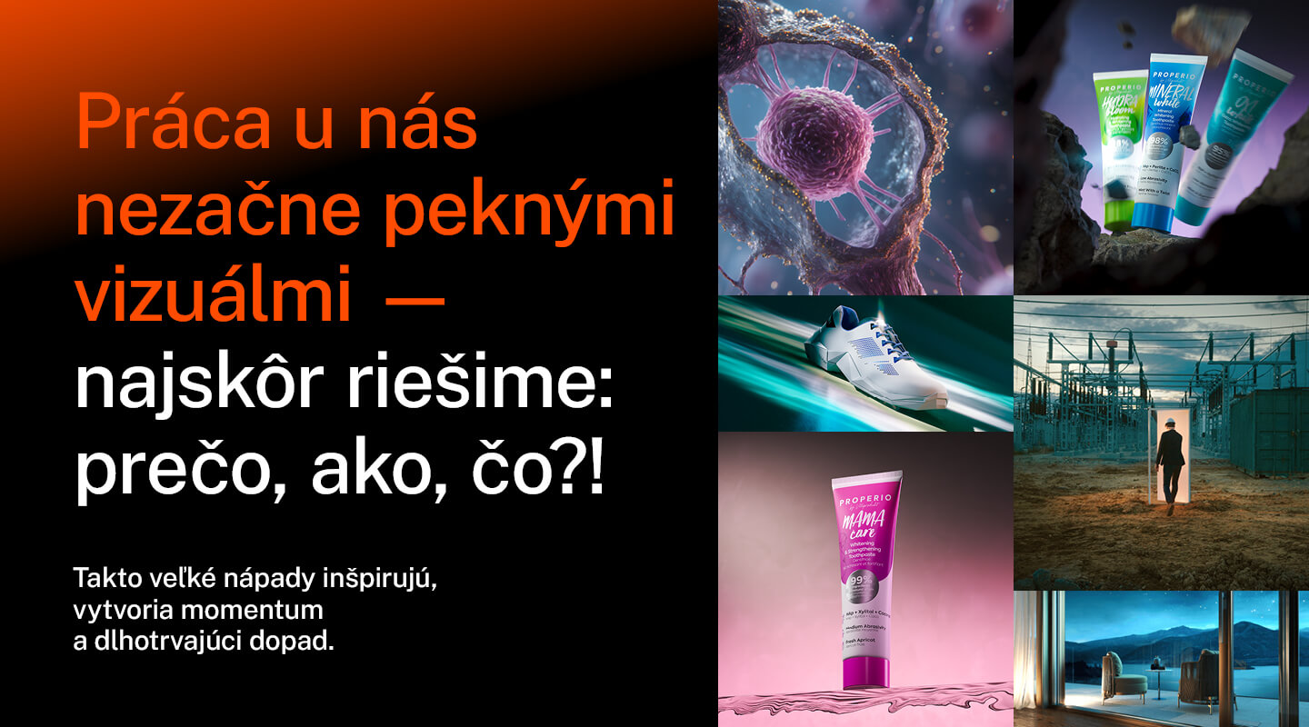Práca u nás nezačne peknými vizuálmi — najskôr riešime: prečo, ako, čo?! Takto veľké nápady inšpirujú, vytvoria momentum a dlhotrvajúci dopad.